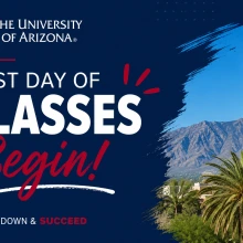 Uof A building with a blue background and a caption that says first day of classes begin